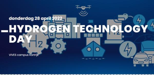 Hydrogen technology day, 28 april 2022; Kortrijk / Vives Hogeschool