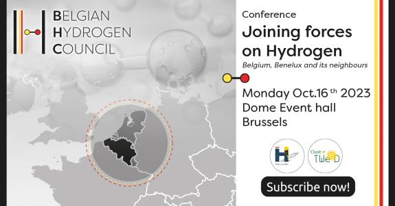 Register now! Conference 'Joining forces on hydrogen - Belgium, Benelux and its neighbours', Oct 16th 2023
